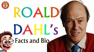 The Roald Dahl Short Biography for Kids and Students Kidzoneer [upl. by Auohc738]