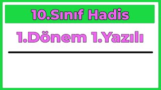 10Sınıf Hadis 1Dönem 1Yazılı Yeni Sisteme Göre2024 [upl. by Neliak134]