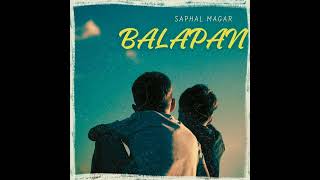 Balapan  Saphal Magar  official audio  prod ‎jxsiebeats  2024 [upl. by Bobker]