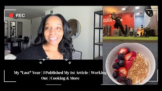 Graduate School Vlog My Last Year  I Published My 1st Article  Working Out  Cooking amp More [upl. by Asha]