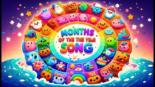 🎵 Months of the Year Song  Learn 12 Months of the Year  Nursery Rhymes and Kids Songs 🎉 [upl. by Tham]