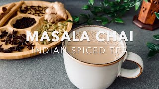 Masala Chai  Indian Spiced Tea  Indian Cuisine 🇮🇳  Recipe for 2 perfect cups of Masala Chai ☕️ [upl. by Aredna]