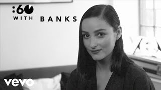 BANKS  60 With Vevo UK [upl. by Aileon13]