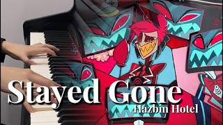 【HazbinHotelPiano cover】Stayed Gone [upl. by Thain]