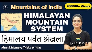 Indian Geography Himalayan Mountain Ranges हिमालय पर्वत श्रृंखला  with Memory Tricks [upl. by Kriste]