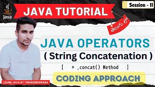 Master String Concatenation in Java  Using  Operator and concat Method  Telugu  S11 [upl. by Tate]