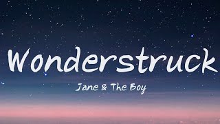 Jane amp The Boy  WonderStruck Lyrics [upl. by Wamsley]