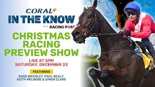 Christmas Racing Preview Show  Kempton Chepstow amp Leopardstown  Horse Racing Tips  In The Know [upl. by Kannav]