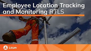 Employee Location Tracking and Monitoring RTLS  Litum [upl. by Walli682]