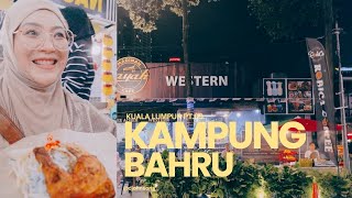 KL vlog makan malam di Kampung Bahru berdua sahabat dari Amerika [upl. by Reeta]