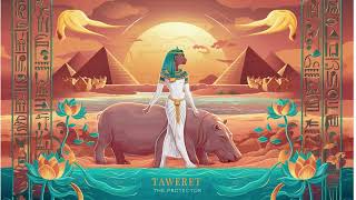 Taweret the Protector [upl. by Fevre]