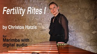 Fertility Rites I by Christos Hatzis  Katarzyna Myćka Marimba [upl. by Uriia]