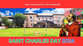 SAINT CHARLES DAY 2024 EVENT  STCHARLES THUTHIYOOR [upl. by Yrovi]