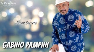 gabinopampinioficial  Amor Secreto Audio Oficial [upl. by Annaej452]