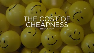 The Cost of Cheapness [upl. by Pomeroy]