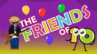 The Friends of 10 I Number Bonds to 10 song New Animation I friendsof10 [upl. by Harlie881]