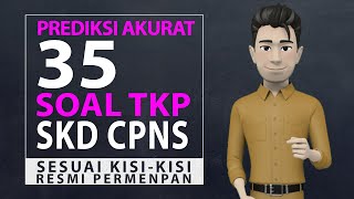 PREDIKSI AKURAT 35 SOAL TKP CPNS [upl. by Aidul446]