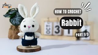 769  Rabbit Amigurumi 13  How To Crochet Animals Amigurumi  AmiSaigon [upl. by Leirvag]