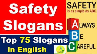 Top 75 Best Safety Slogan  Best Safety Slogan in English  National Safety Day Slogans [upl. by Yaresed745]