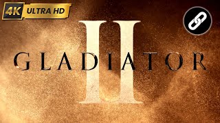 Gladiator 2 Trailer  4k  Ultra HD [upl. by Esmaria]