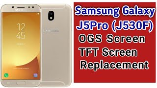 How to Change Samsung Galaxy J5 Pro J530F cracked lcs screen touch Replacement OGSTFT Panel [upl. by Ainoz140]