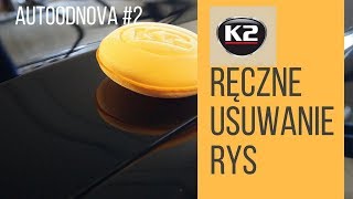 Ręczne usuwanie rys z lakieru  Auto OdNowa 2 [upl. by Martin]