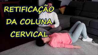 Retificação Cervical O Que Fazer [upl. by Roose]