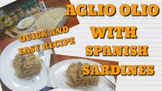 HOW TO COOK AGLIO OLIO WITH SPANISH SARDINES QUICK AND EASY RECIPE  BUDGET FRIENDLY [upl. by Murtha]