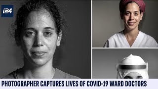 Israeli Photographer Captures Lives of COVID19 Ward Doctors [upl. by Nason80]