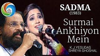 Surmayee Ankhiyon Main  Sadma  K J Yesudas  Shreya Ghoshal  Ilaiyaraaja  Gulzar [upl. by Rezal]