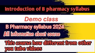 B pharmacy syllabus introduction ll b pharmacy syllabus 2024 ll [upl. by Quintin806]