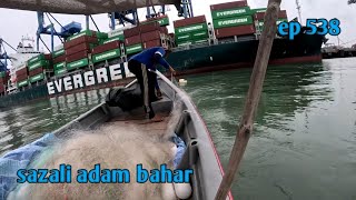 Menjaring dan memancing ep538 [upl. by Thorfinn285]