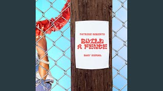 Build Ah Fence [upl. by Hterrag]