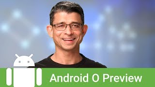 Whats New in Android O for developers [upl. by Annatsirhc347]