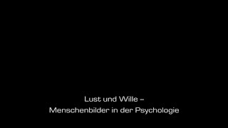 Kehr Lust und Wille  Menschenbilder in der Psychologie  Prof Hugo Kehr [upl. by Notelrac]