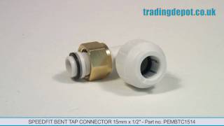 TRADING DEPOT Speedfit Bent Tap Connector 15mm x 12quot  Part no PEMBTC1514 [upl. by Dall940]