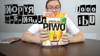 kopyr masakruje Focus Ekstra quotPomysł na piwoquot 1000 IBU [upl. by Ahsinej]