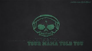 Your Mama Told You by Myra Granberg  Indie Pop Music [upl. by Skolnik]