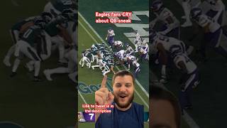 EAGLES FANS CRY ABOUT QB SNEAK PLAY [upl. by Ailegnave]