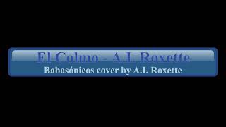 El colmo  cover de Babasónicos por AI Roxette [upl. by Assened]