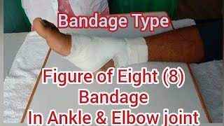 Figure of Eight Wound care Bandaging [upl. by Colp]