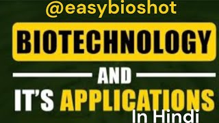 Biotechnology and its applicationsCBSEClass 12NEETquick revision EasyBioshots [upl. by Ahsirkal]