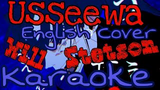 「KARAOKE」  Usseewa English cover  Will Stetson  Guide music [upl. by Kcirdneh80]