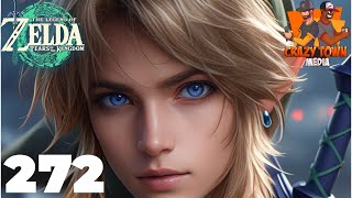 Amazed By You  The Legend Of Zelda Tears Of The Kingdom  Ep 272  Crazy Town Gaming [upl. by Ligriv]