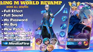 UPDATE  Script Skin Ling M World Revamp No Password  Voice Indonesia English Japan  Patch Terbaru [upl. by Vedis]