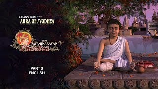 SSC3  English  Ghanshyam and the Aura of Ayodhya Shri Swaminarayan Charitra  Pt 3 [upl. by Paula799]