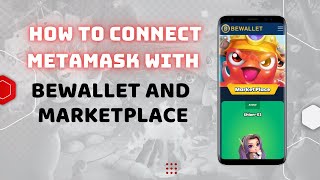 How to connect Metamask to Bewallet and Marketplace [upl. by Noellyn]