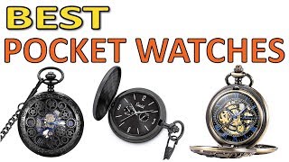 THE 5 Best Pocket Watches 2020 [upl. by Atrahc]