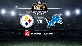 Steelers vs Lions  Tonight at 830 pm on Local 4 [upl. by Helm]