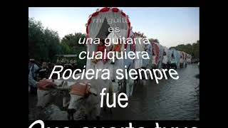 Mi Guitarra Rociera quotHomenajequot [upl. by Noyr411]